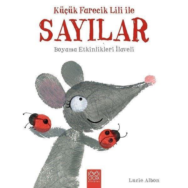 Küçük Farecik Lili ile Sayılar - 1001 Çiçek - Image 1