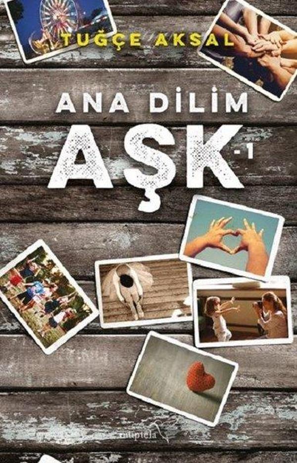 Ana Dilim Aşk-1 - Müptela Yayınları - Image 1