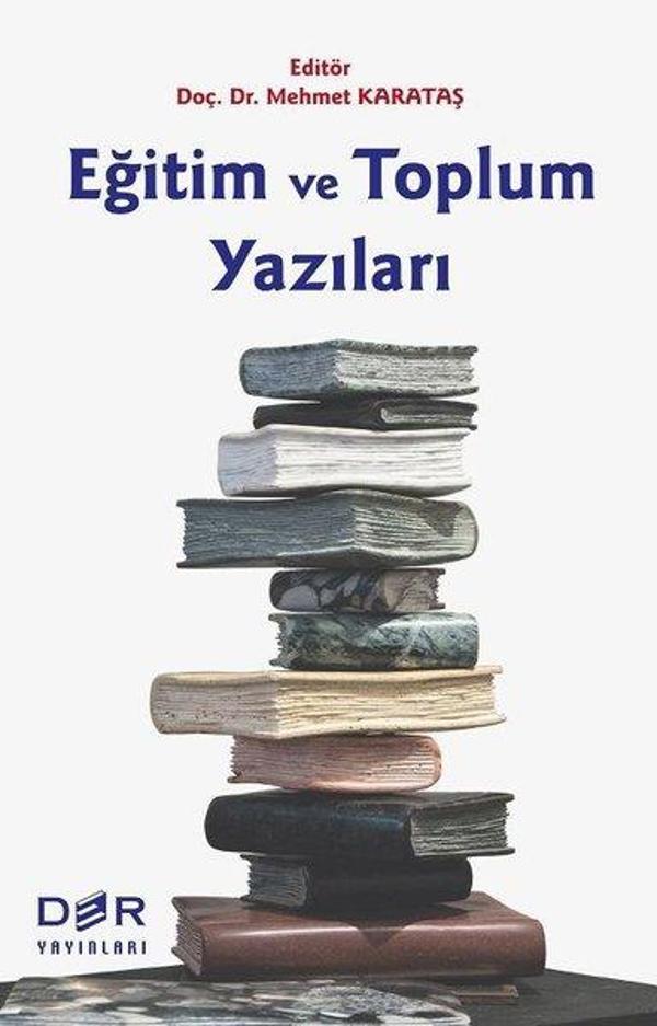 Eğitim ve Toplum Yazıları - Der Yayınları - Image 1