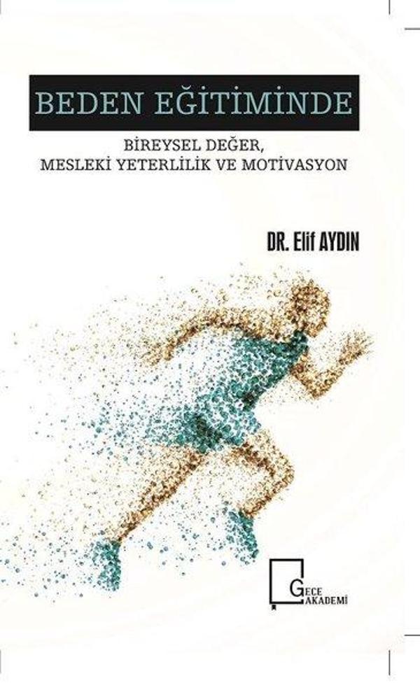 Beden Eğitiminde Bireysel Değer Mesleki Yeterlilik ve Motivasyon - Gece Akademi - Image 1