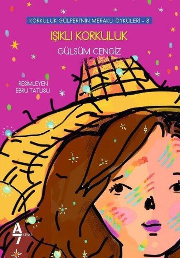 Işıklı Korkuluk-Korkuluk Gülperi'nin Meraklı Öyküleri 8 - A7 Kitap - Image 1