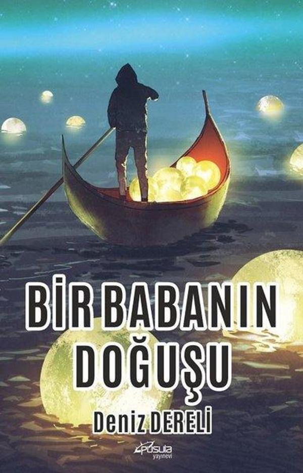 Bir Babanın Doğuşu - Pusula Yayınevi - Ankara - Image 1
