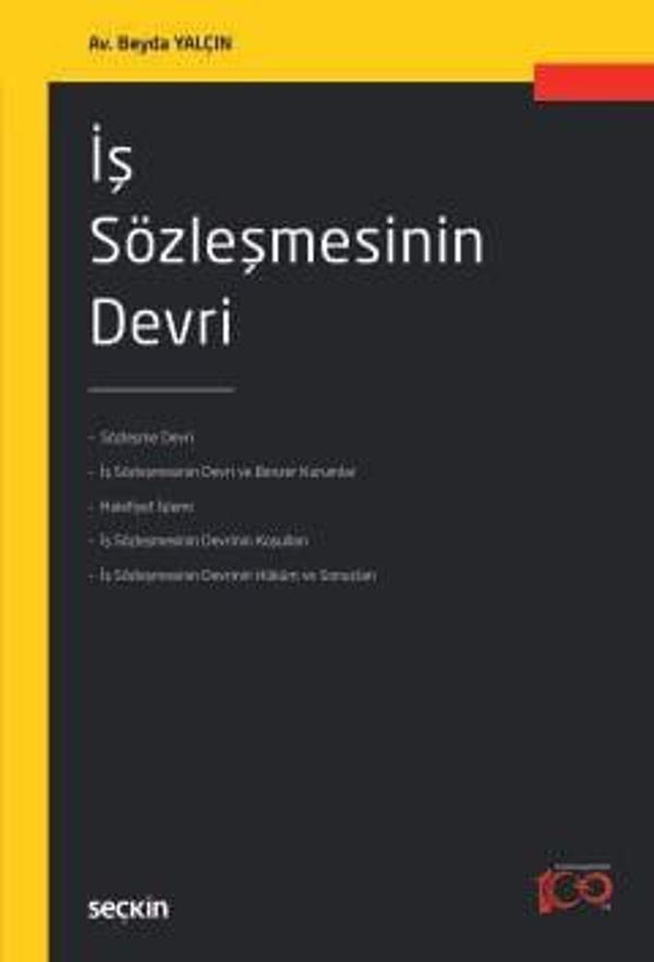 İş Sözleşmesinin Devri Beyda Yalçın 1. Baskı, Mart 2024 - Seçkin Yayıncılık - Image 1