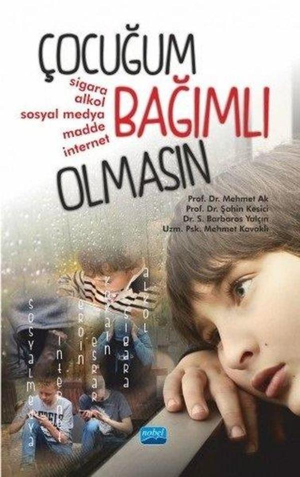 Çocuğum Bağımlı Olmasın - Nobel Akademik Yayıncılık - Image 1
