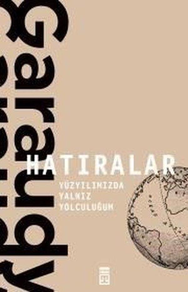 Hatıralar-Yüzyılımızda Yalnız Yolculuğum - Timaş Yayınları - Image 1
