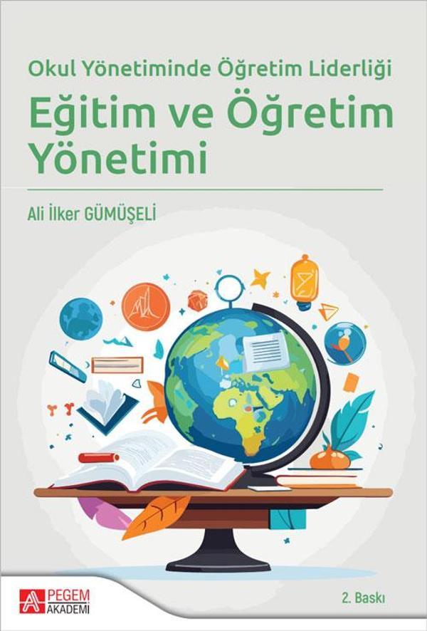 Okul Yönetiminde Öğretim Liderliği Eğitim ve Öğretim Yönetimi - Pegem Akademi Yayıncılık - Image 1