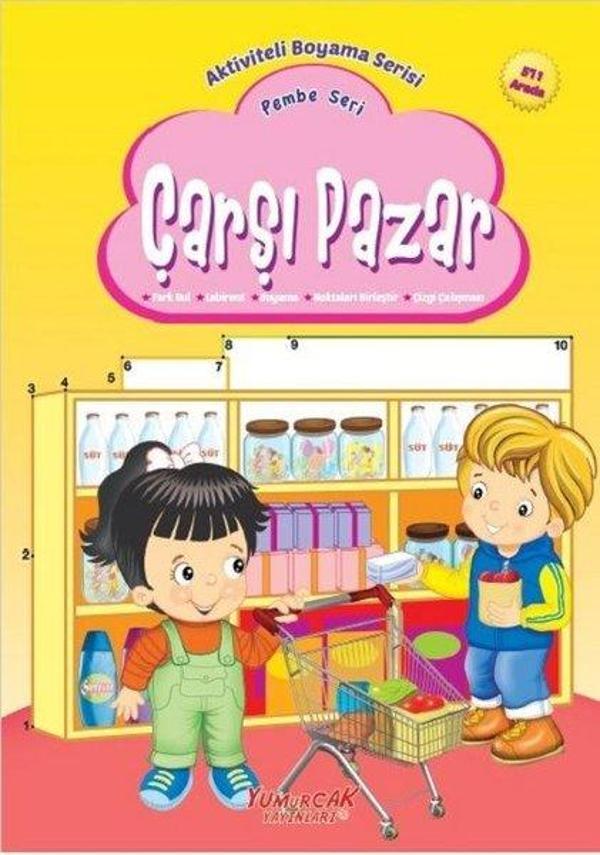 Çarşı Pazar Pembe Seri-Aktiviteli Boyama Serisi - Yumurcak Yayınları - Image 1