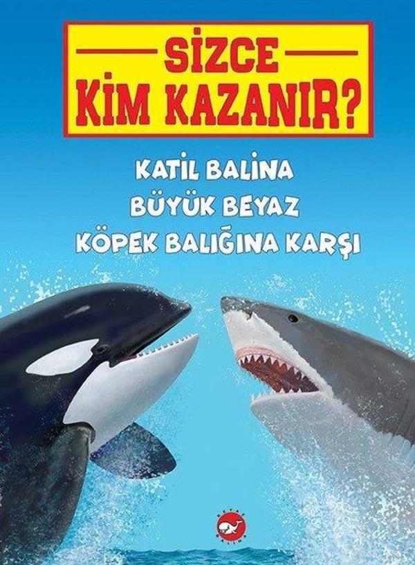 Katil Balina Büyük Beyaz Köpek Balığına Karşı-Sizce Kim Kazanır? - Beyaz Balina Yayınları - Image 1