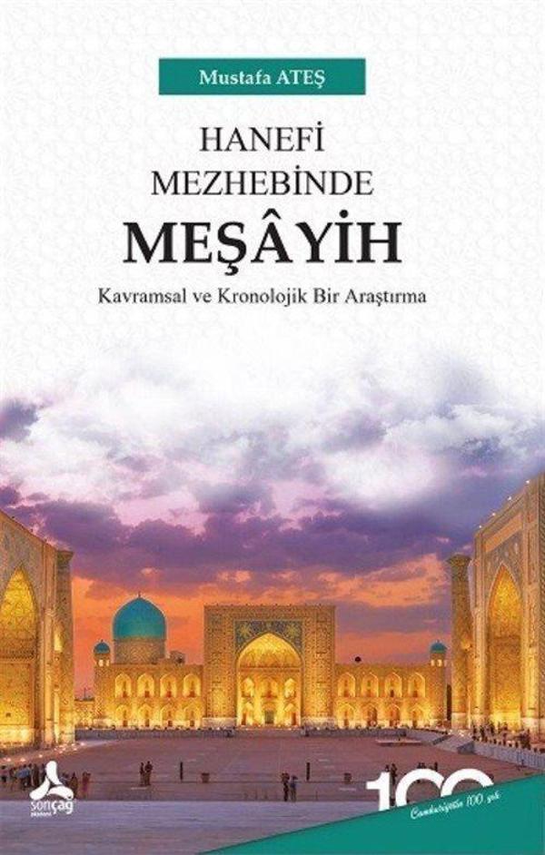 Hanefi Mezhebinde Meşayih - Sonçağ Yayınları - Image 1