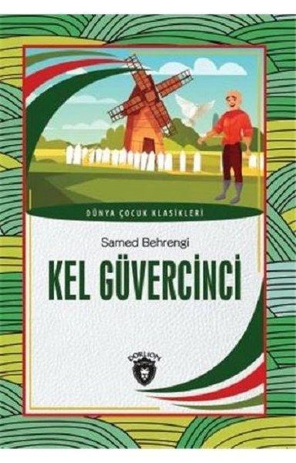 Kel Güvercinci-Dünya Çocuk Klasikleri - Dorlion Yayınevi - Image 1