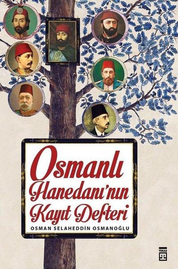 Osmanlı Hanedanının Kayıt Defteri - Timaş Yayınları - Image 1