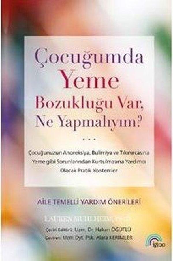 Çocuğumda Yeme Bozukluğu Var, Ne Yapmalıyım? - Igloo Yayınevi - Image 1