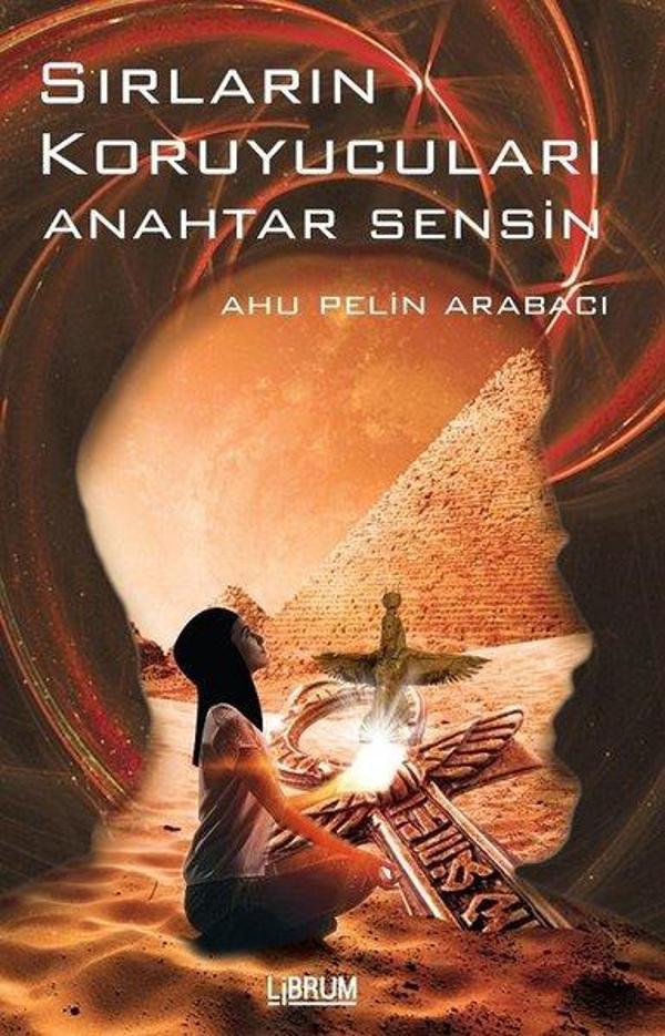 Sırların Koruyucuları Anahtar Sensin - Librum Kitap - Image 1