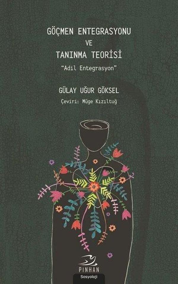 Göçmen Entegrasyonu ve Tanınma Teorisi - Pinhan Yayıncılık - Image 1