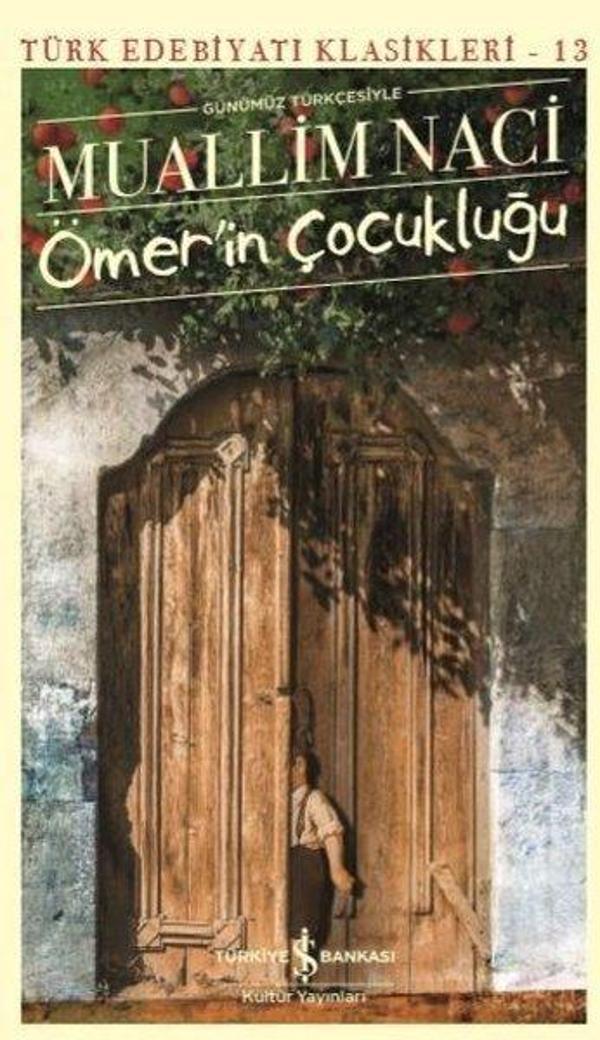 Günümüz Türkçesiyle Ömer'in Çocukluğu - İş Bankası Kültür Yayınları - Image 1