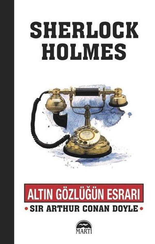 Altın Gözlüğün Esrarı-Sherlock Holmes - Martı Yayınları Yayınevi - Image 1