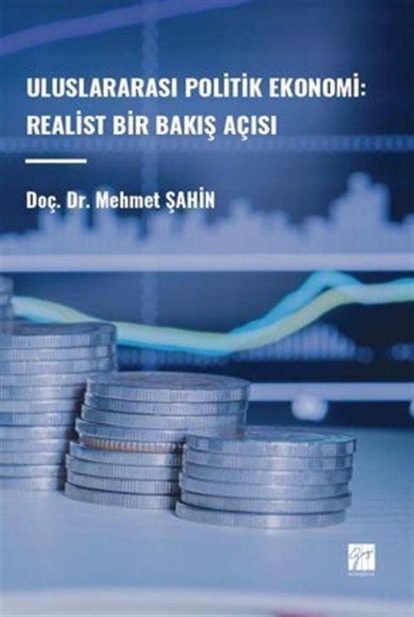 Uluslararası Politik Ekonomi: Realist Bir Bakış Açısı - Gazi Kitabevi - Image 1