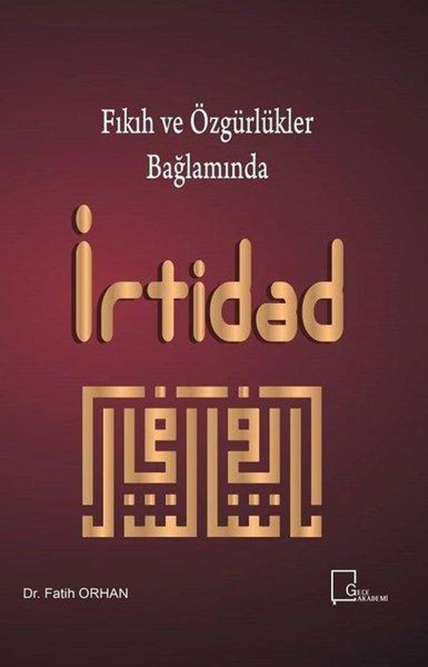 Fıkıh ve Özgürlükler Bağlamında İrtidad - Gece Akademi - Image 1