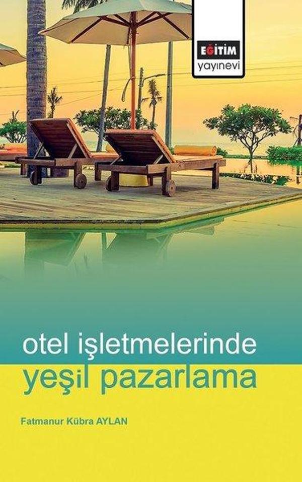 Otel İşletmelerinde Yeşil Pazarlama - Eğitim Yayınevi - Image 1