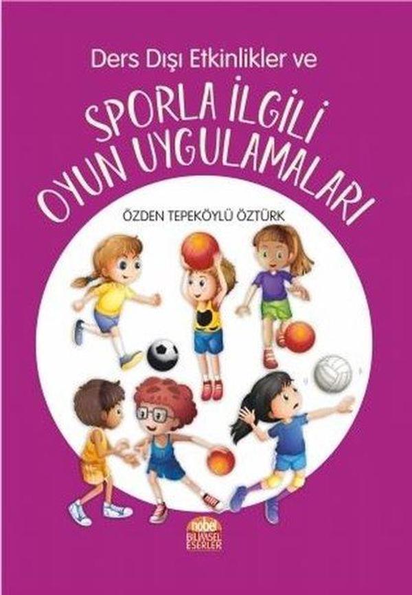 Ders Dışı Etkinlikler ve Sporla İlgili Oyun Uygulamaları - Nobel Bilimsel Eserler - Image 1
