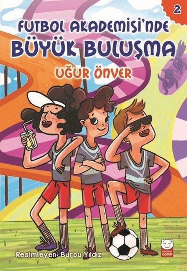 Futbol Akademisi'nde Büyük Buluşma-2 - Kırmızı Kedi Yayınevi - Image 1