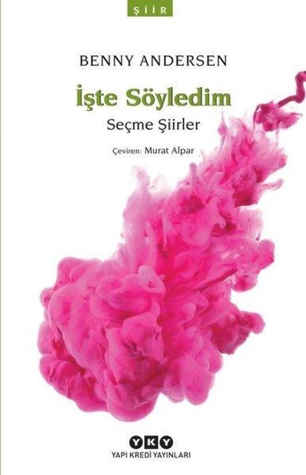 İşte Söyledim-Seçme Şiirler - Yapı Kredi Yayınları - Image 1