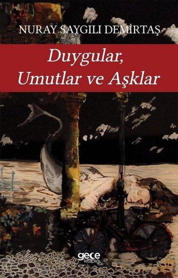 Duygular Umutlar ve Aşklar - Gece Kitaplığı - Image 1