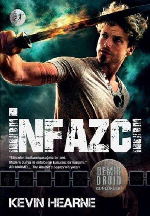 İnfazcı-Demir Druid Günlükleri - Artemis Yayınları - Image 1