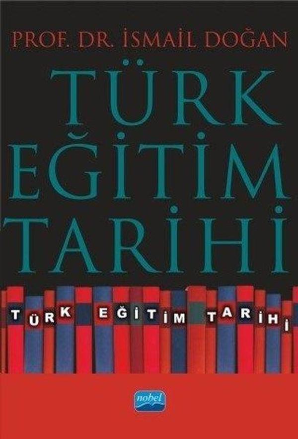 Türk Eğitim Tarihi - Nobel Akademik Yayıncılık - Image 1