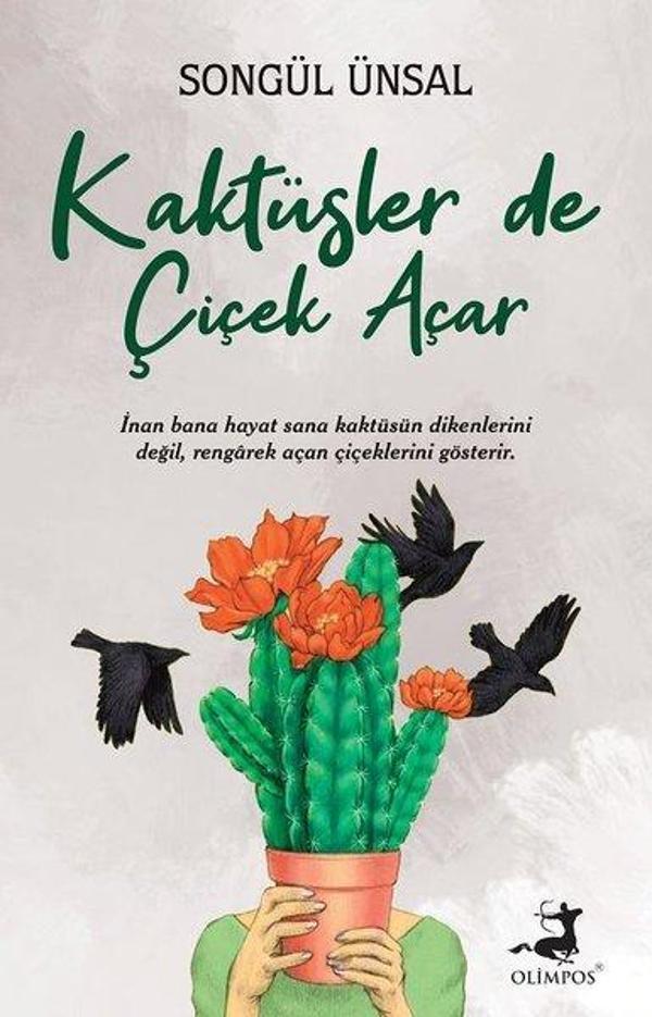 Kaktüsler de Çiçek Açar - Olimpos Yayınları - Image 1