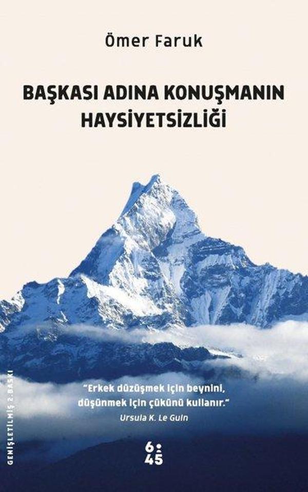 Başkası Adına Konuşmanın Haysiyetsizliği - Altıkırkbeş Basın Yayın - Image 1