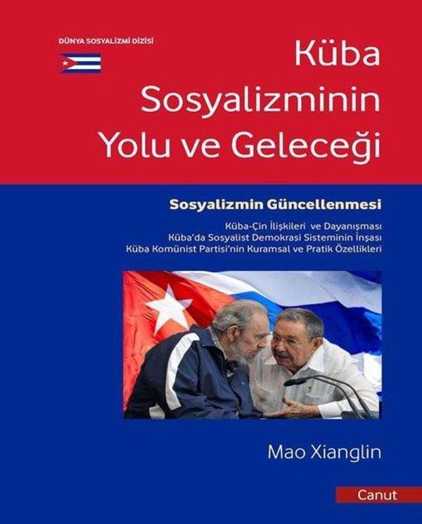 Küba Sosyalizminin Yolu ve Geleceği - Canut Yayınevi - Image 1