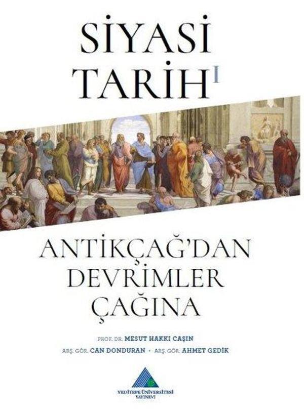 Siyasi Tarihi 1-Antikçağ'dan Devrimler Çağına - Yeditepe Üniversitesi Yayınevi - Image 1