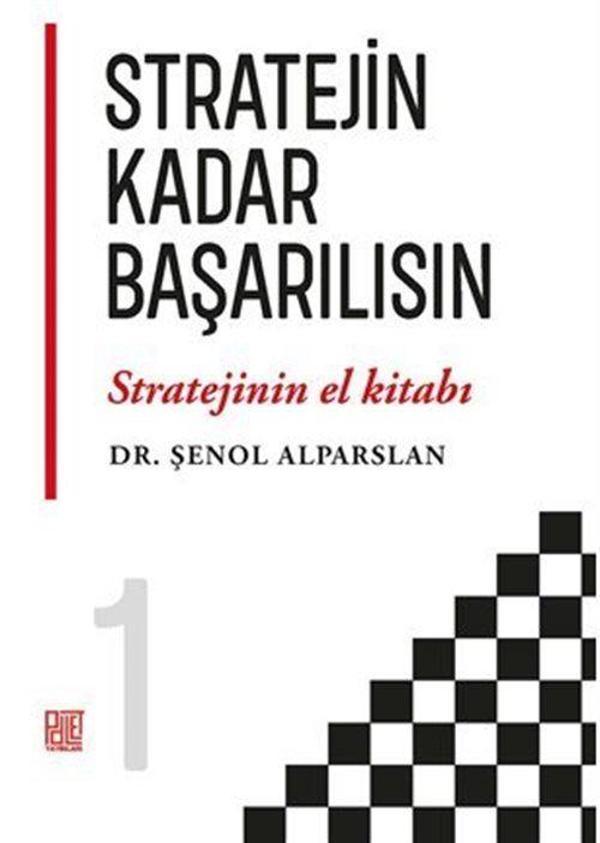 Stratejin Kadar Başarılısın "Stratejinin El Kitabı" 1 - Palet Yayınları - Image 1