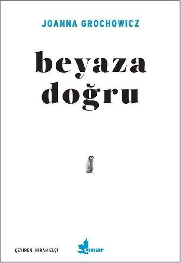 Beyaza Doğru - Çınar Yayınları - Image 1