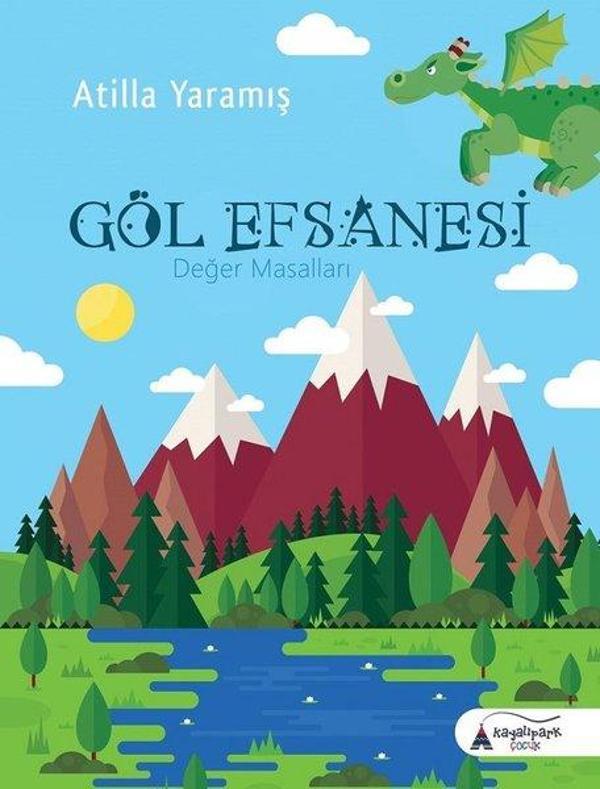 Göl Efsanesi-Değer Masalları - Kayalıpark - Image 1