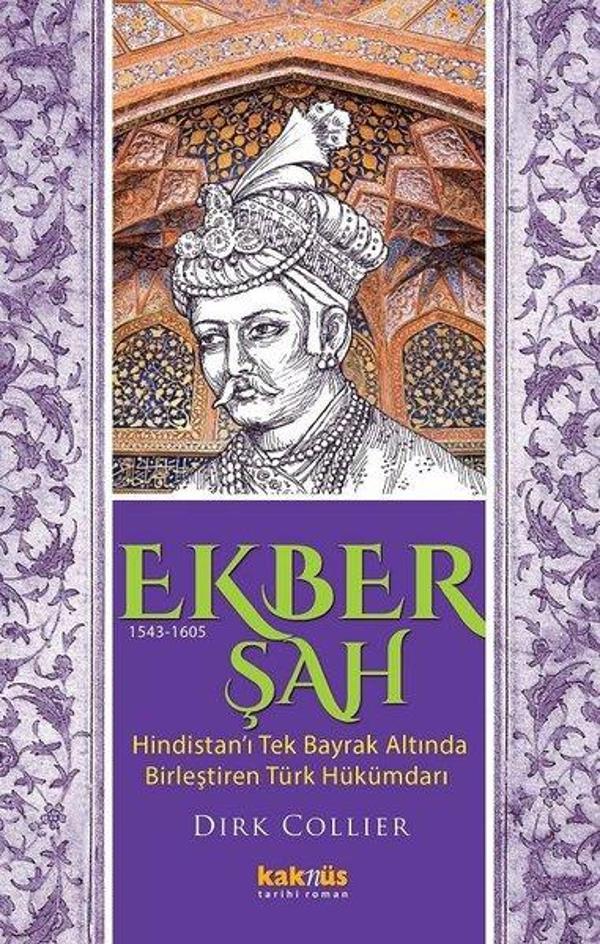 Ekber Şah 1543-1605 - Kaknüs Yayınları - Image 1