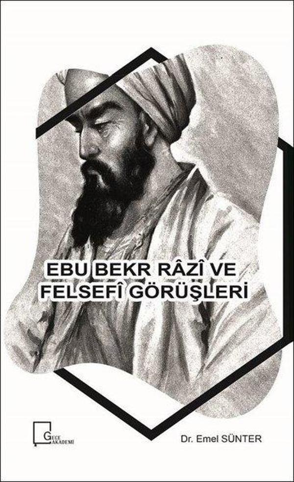 Ebu Bekr Razi ve Felsefi Görüşleri - Gece Akademi - Image 1