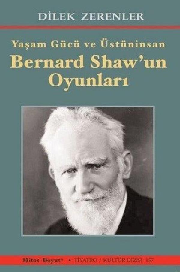Yaşam Gücü ve Üstüninsan Bernard Shaw'ın Oyunları - Mitos Boyut Yayınları - Image 1