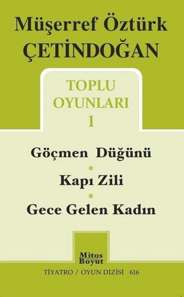 Müşerref Öztürk Çetindoğan Toplu Oyunları-1 - Mitos Boyut Yayınları - Image 1