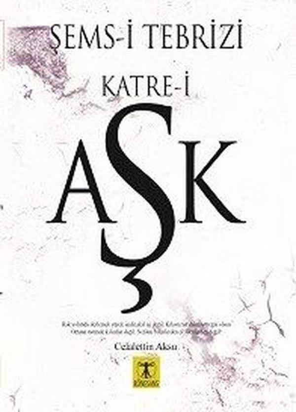 Şems-i Tebrizi Katre-i Aşk - Rönesans Yayınları - Image 1