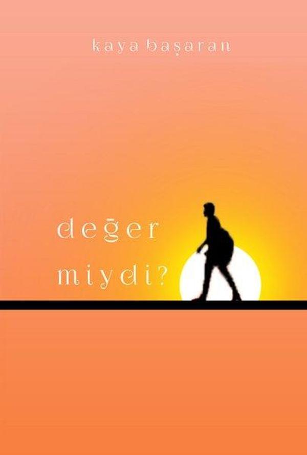 Değer miydi? - İkinci Adam Yayınları - Image 1