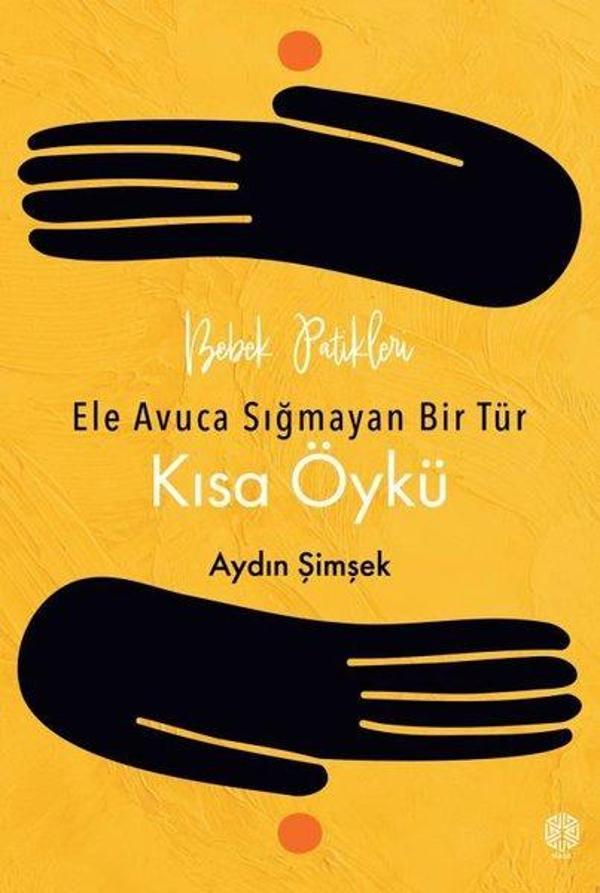 Bebek Patikleri - Ele Avuca Sığmayan Bir Tür Kısa Öykü - Mask Yayınları - Image 1