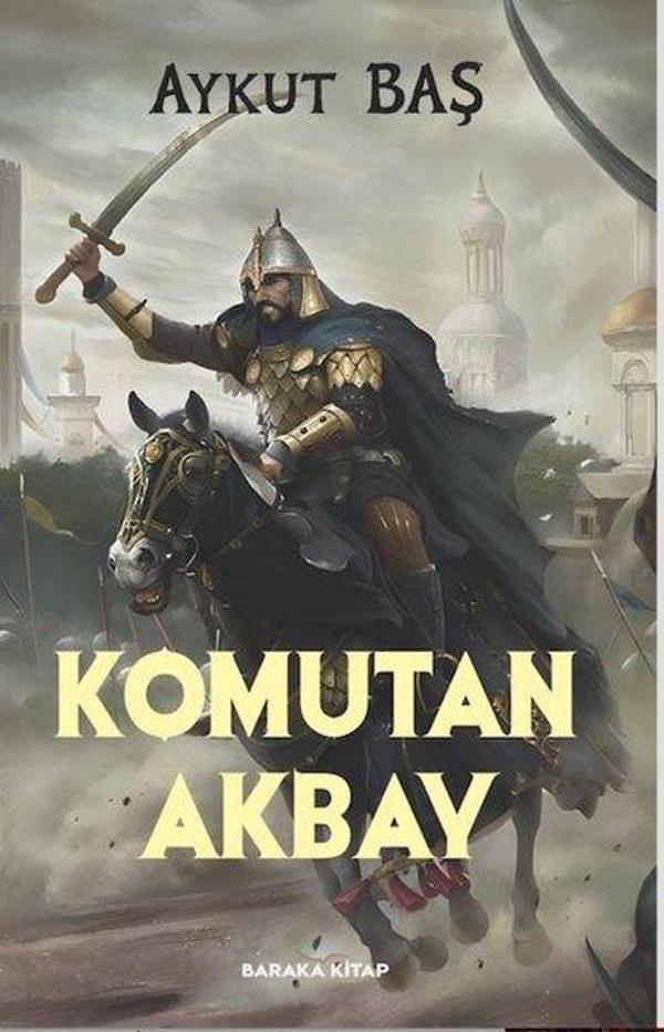 Komutan Akbay - Baraka Kitap - Image 1