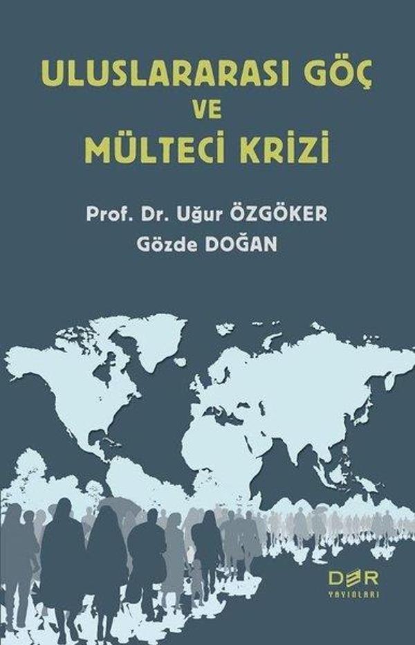 Uluslararası Göç ve Mülteci Krizi - Der Yayınları - Image 1