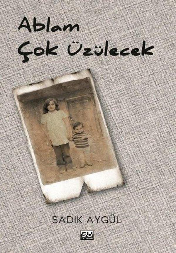 Ablam Çok Üzülecek - Su Yayınları - Image 1
