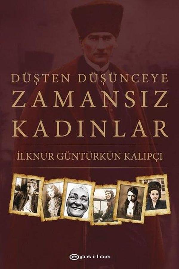 Düşten Düşünceye Zamansız Kadınlar - Epsilon Yayınevi - Image 1