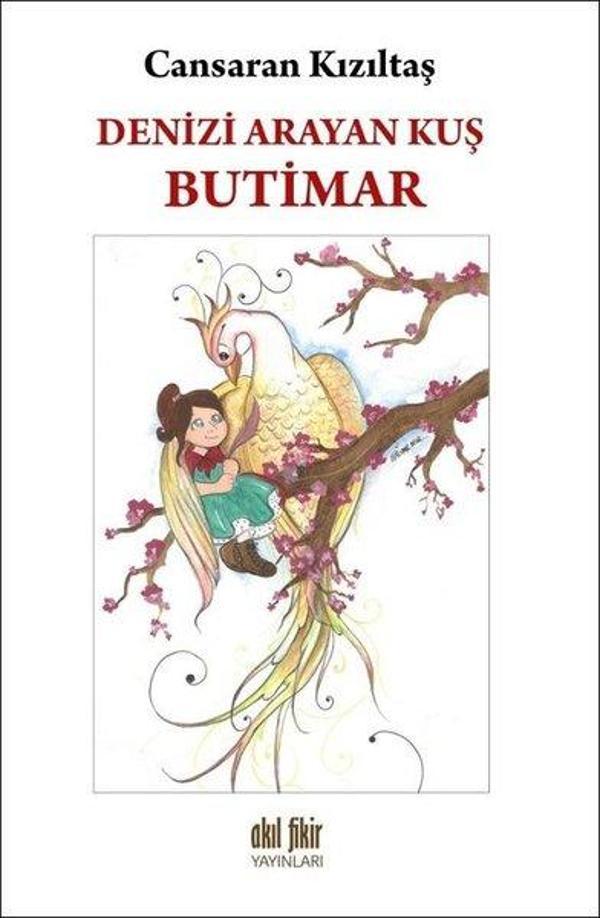 Denizi Arayan Kuş Butimar - Akıl Fikir Yayınları - Image 1
