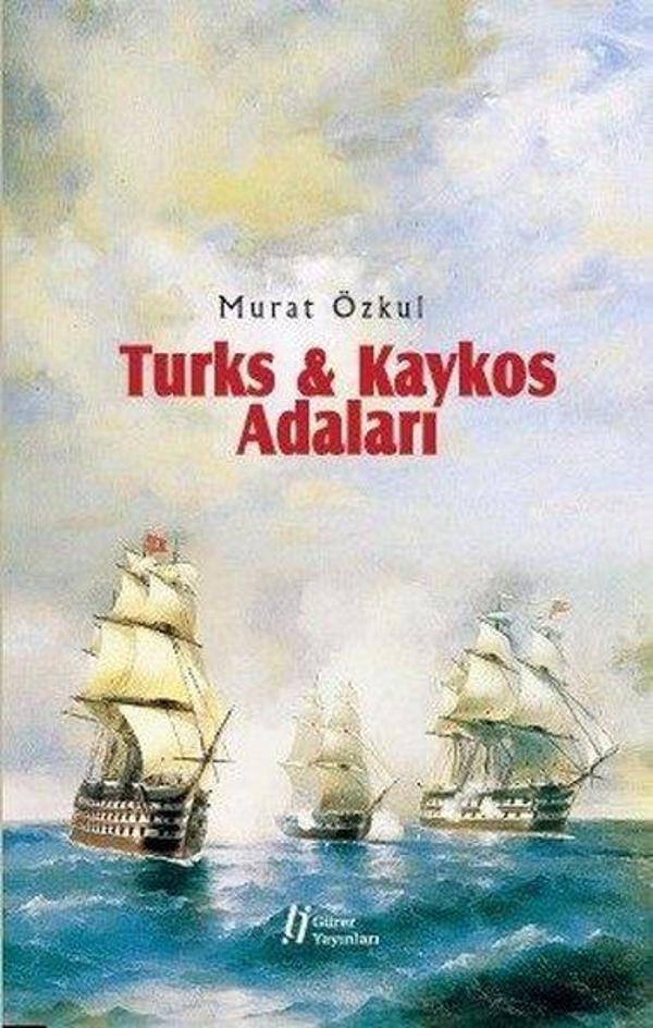 Turks and Kaykos Adaları - Gürer Yayınları - Image 1