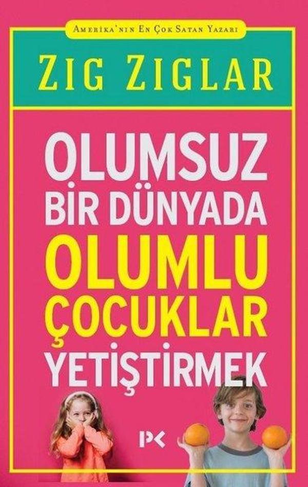 Olumsuz Bir Dünyada Olumlu Çocuklar Yetiştirmek - Profil Kitap Yayınevi - Image 1